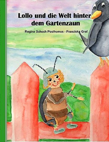 Cover von Lollo und die Welt hinter dem Gartenzaun