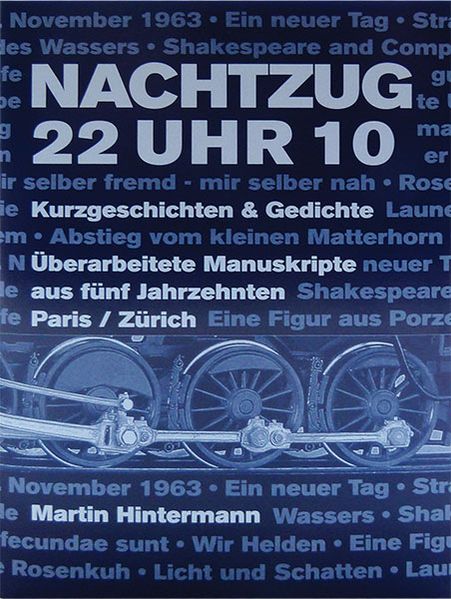 Cover von Nachtzug 22 Uhr 10, Kurzgeschichten & Gedichte