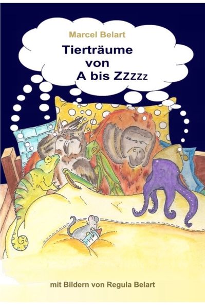 Cover von Tierträume von A bis Zzzzz