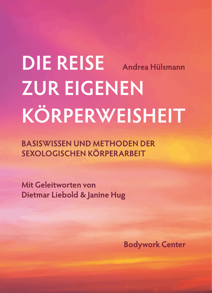 Cover von Die Reise zur eigenen Körperweisheit