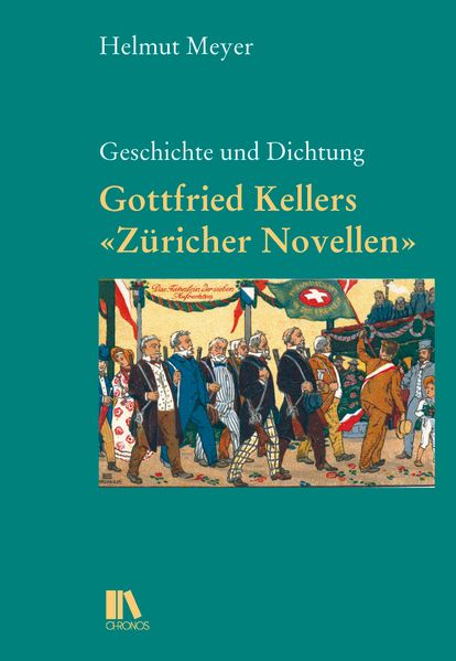 Cover von Geschichte und Dichtung: Gottfried Kellers „Züricher Novellen“
