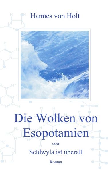 Cover von Die Wolken von Esopotamien oder Seldwyla ist überall