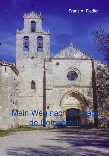 Cover von Mein Weg nach Santiago de Compostela
