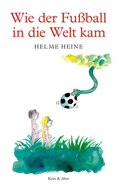 Cover von Wie der Fussball in die Welt kam