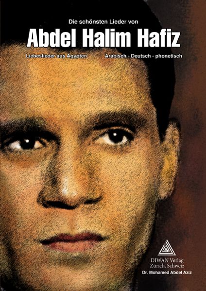 Cover von Die schönsten Lieder von Abdel Halim Hafiz