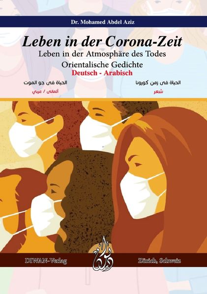 Cover von Leben in der Corona-Zeit. Orientalische, Gedichte