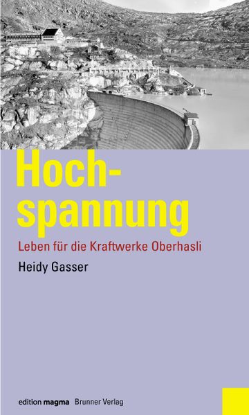 Cover von Hochspannung – Leben für die Kraftwerke Oberhasli
