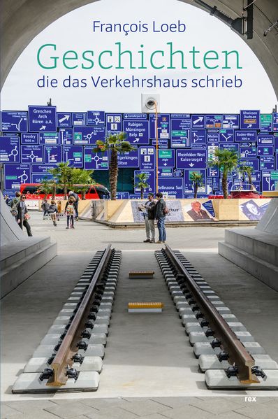 Cover von Geschichten, die das Verkehrshaus schrieb