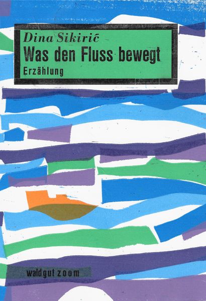 Cover von Was den Fluss bewegt