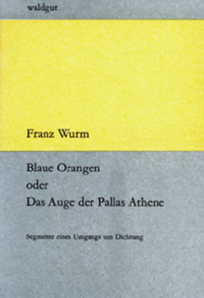 Cover von Blaue Orangen oder Das Auge der Pallas Athene