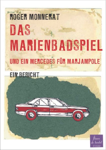 Cover von Das Marienbadspiel und Ein Mercedes für Marjampole