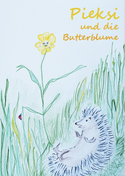 Cover von Pieksi und die Butterblume
