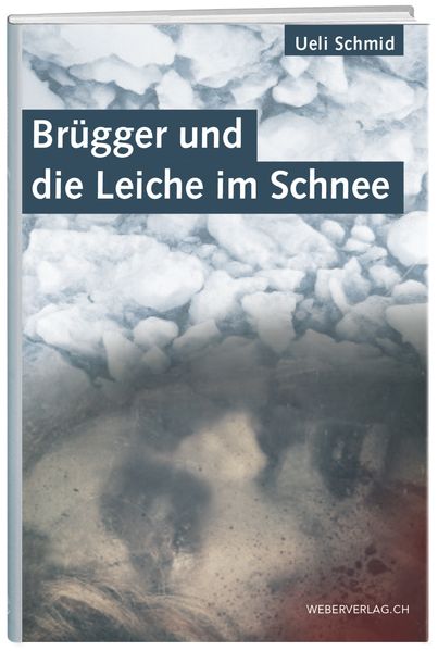 Cover von Brügger und die Leiche im Schnee