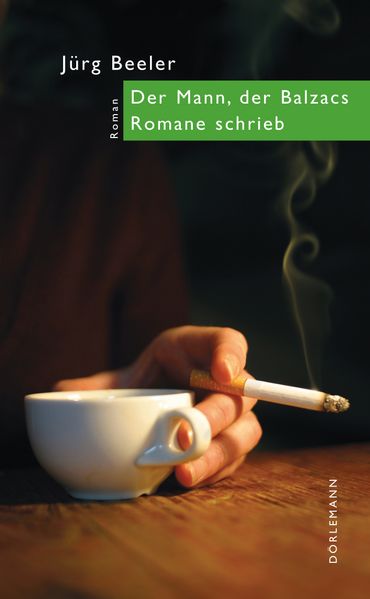 Cover von Der Mann, der Balzacs Romane schrieb