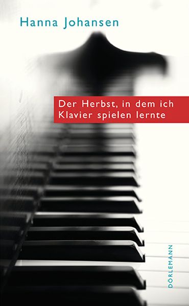 Cover von Der Herbst, in dem ich Klavier spielen lernte