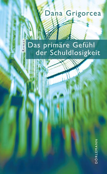 Cover von Das primäre Gefühl der Schuldlosigkeit