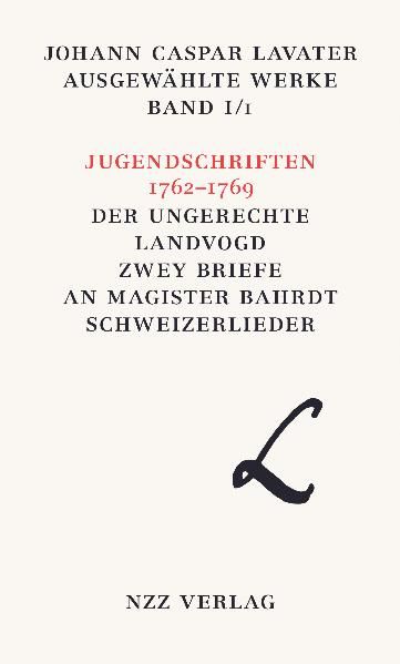 Cover von Johann Caspar Lavater. Ausgewählte Werke / Johann Caspar Lavater Ausgewählte Werke Band I/1