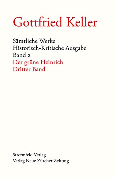 Cover von Sämtliche Werke. Historisch-Kritische Ausgabe / Historisch Kritische Ausgabe – Der grüne Heinrich (1879/80)