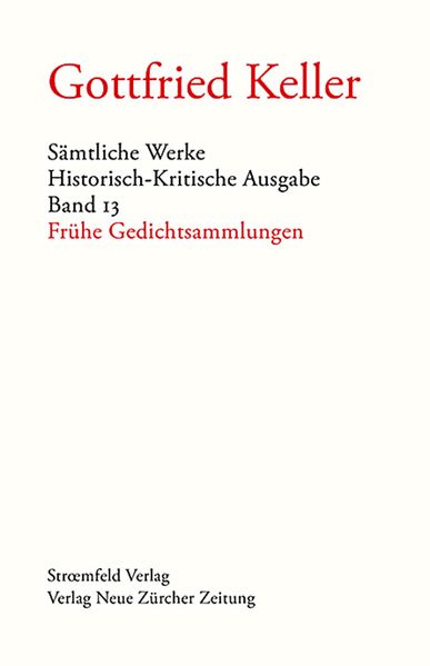 Cover von Sämtliche Werke. Historisch-Kritische Ausgabe / Historisch Kritische Ausgabe – Frühe Gedichtsammlungen