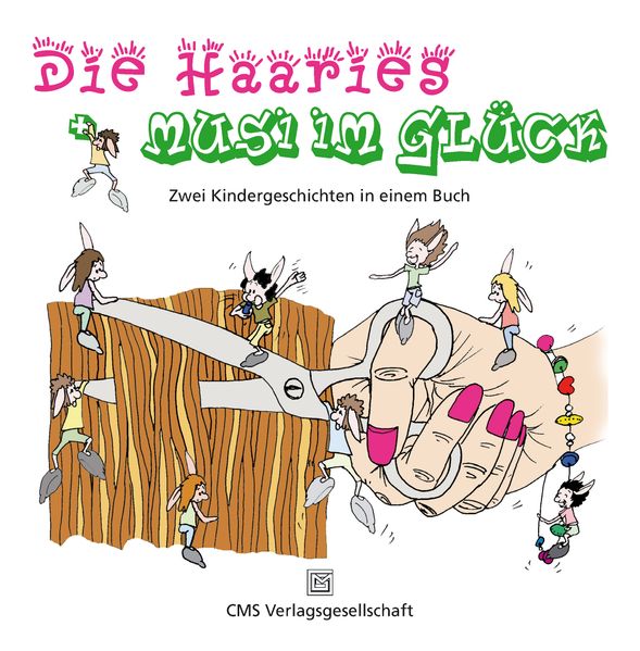 Cover von Die Haaries und Musi im Glück