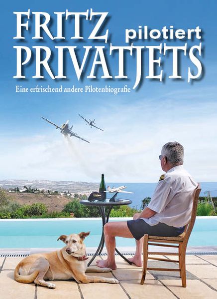 Cover von Fritz pilotiert Privatjets