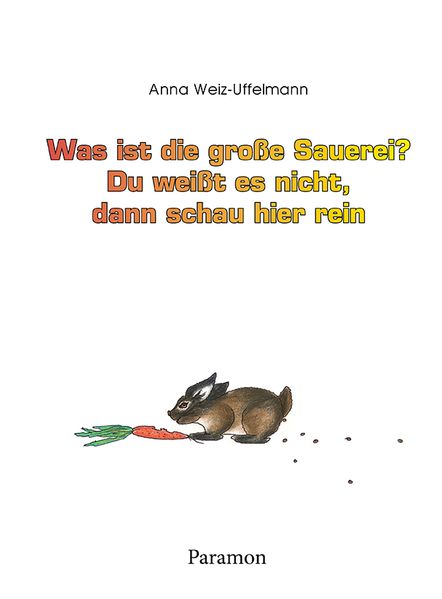 Cover von Was ist die große Sauerei?