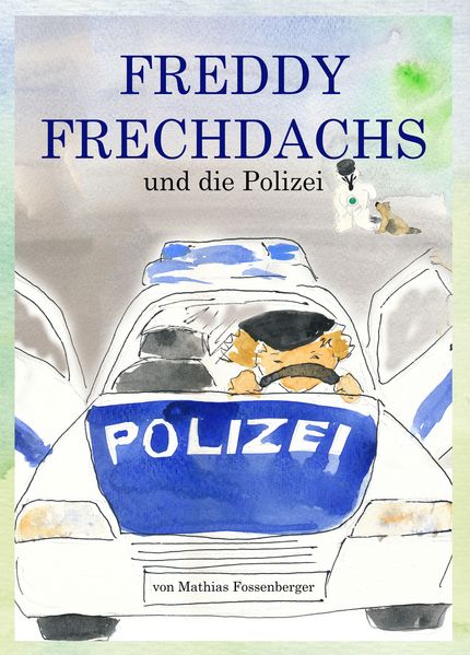 Cover von Freddy und die Polizei