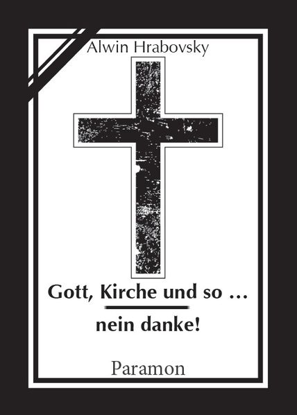Cover von Gott, Kirche und so … nein danke!