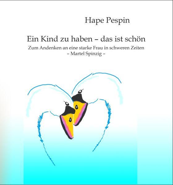 Cover von Ein Kind zu haben – das ist schön