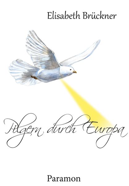 Cover von Pilgern durch Europa
