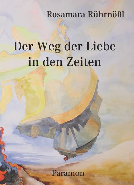 Cover von Der Weg der Liebe in den Zeiten