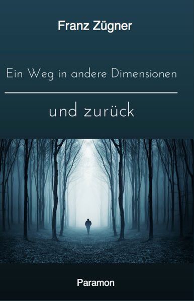Cover von Ein Weg in andere Dimensionen und zurück
