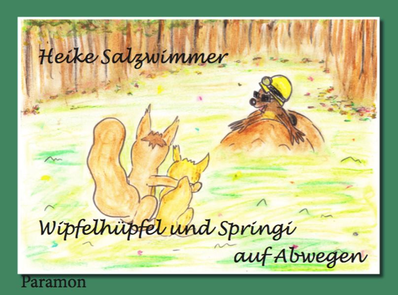 Cover von Wipfelhüpfel und Springi auf Abwegen