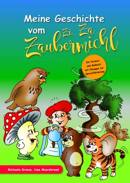 Cover von Meine Geschichte vom Zi… Za… Zaubermichl