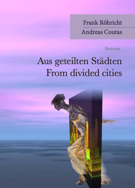 Cover von Aus geteilten Städten – From divided cities