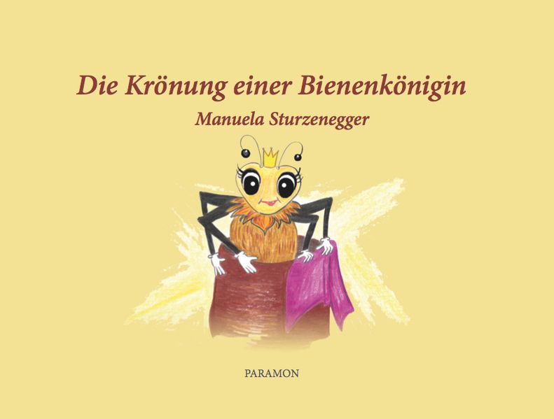 Cover von Die Krönung einer Bienenkönigin
