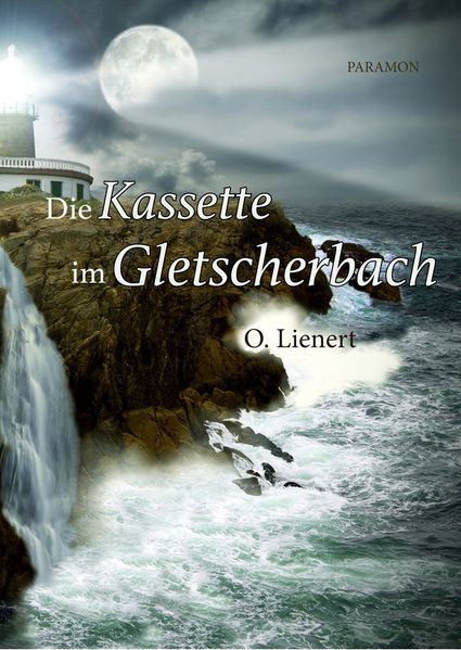Cover von Die Kassette im Gletscherbach