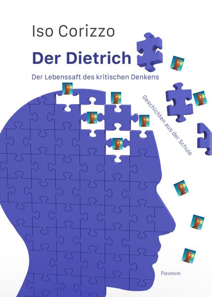 Cover von Der Dietrich – der Lebenssaft des kritischen Denkens