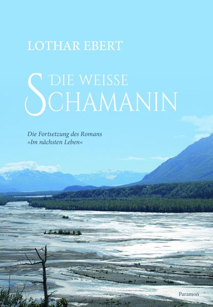Cover von Die weiße Schamanin
