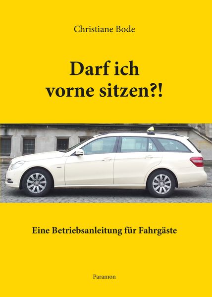Cover von Darf ich vorne sitzen & Taxi nach Paris und zurück