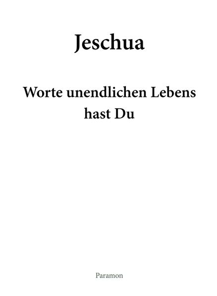 Cover von Jeschua – Worte unendlichen Lebens hast du