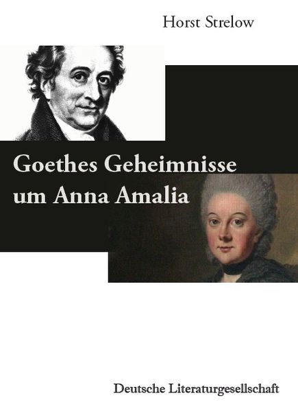 Cover von Goethes Geheimnisse um Anna Amalia