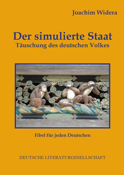 Cover von Der simulierte Staat – Täuschung des deutschen Volkes