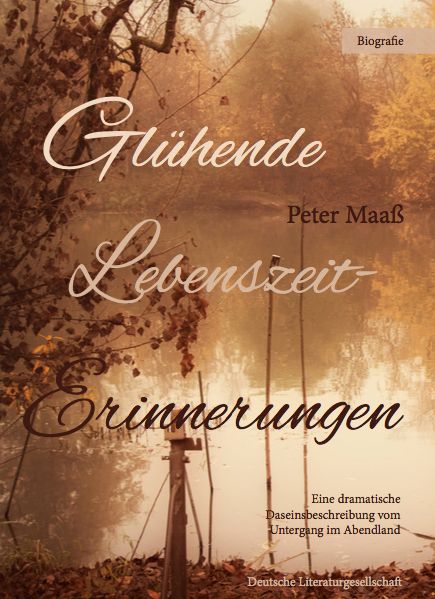 Cover von Glühende Lebenszeiterinnerungen