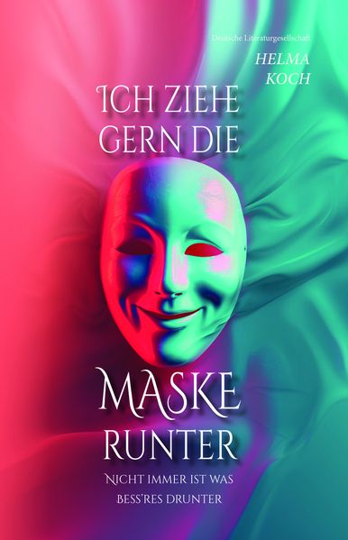 Cover von Ich ziehe gern die Maske runter