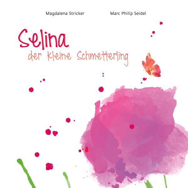 Cover von Selina, der kleine Schmetterling.