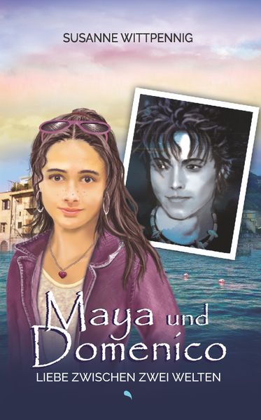 Cover von Maya und Domenico: Liebe zwischen zwei Welten