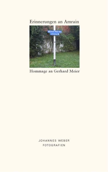 Cover von Erinnerungen an Amrain – Hommage an Gerhard Meier