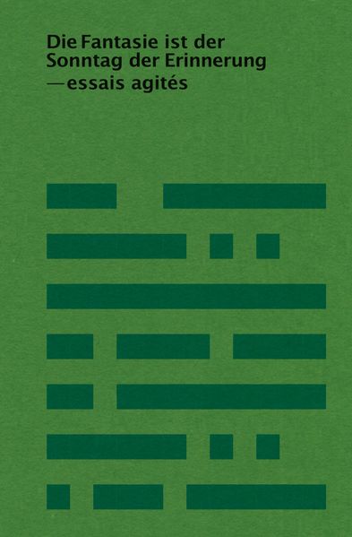 Cover von Die Fantasie ist der Sonntag der Erinnerung