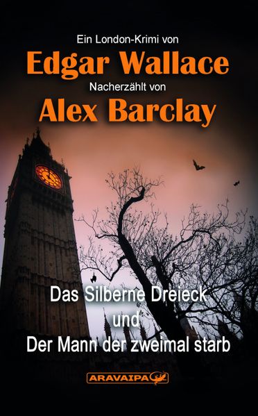 Cover von Das Silberne Dreieck und Der Mann der zweimal starb